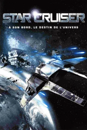 Affiche du film : Star Cruiser