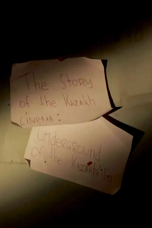 Affiche du film : The story of Kazakh cinema - Underground of Kazakhfilm