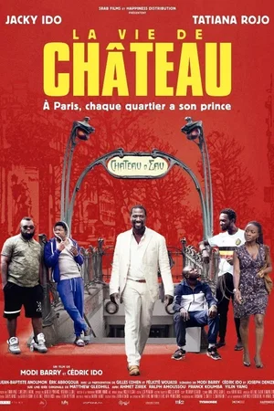 Affiche du film : La Vie de château