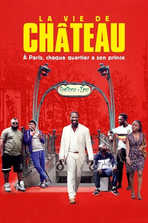 Photo du film : La Vie de château