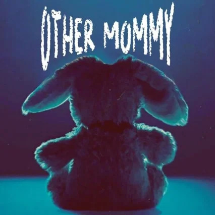 Miniature photo du film : Other Mommy
