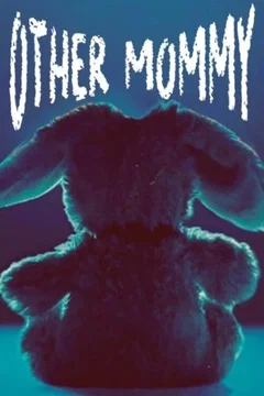 Affiche du film Other Mommy