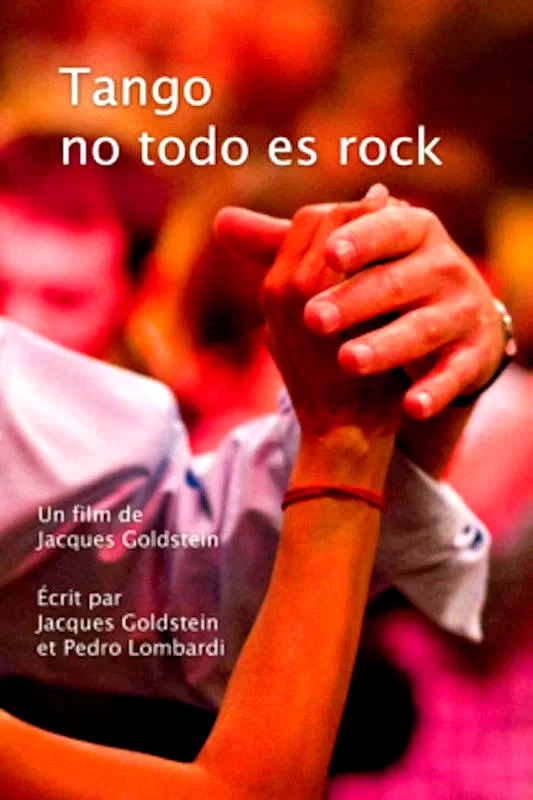 Affiche du film : Tango, no todo es rock