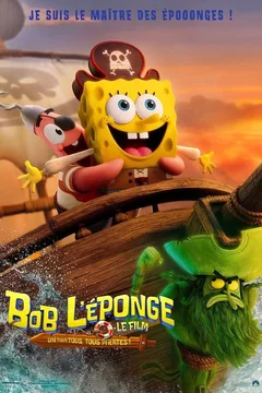 Affiche du film Bob l'éponge - Le film : un pour tous, tous pirates !