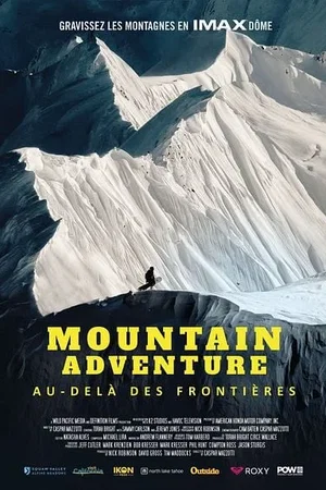 Affiche du film : Mountain Adventure - Au-delà des frontières