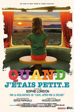 Affiche du film = Quand j'étais petit.e