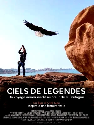 Affiche du film : Ciels de Légendes – Les coulisses de l'aventure