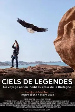 Affiche du film = Ciels de Légendes – Les coulisses de l'aventure