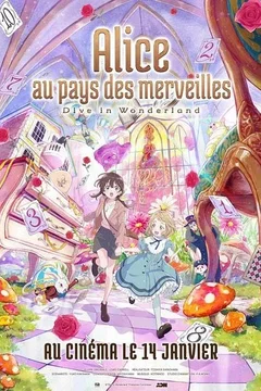 Affiche du film = Alice au pays des merveilles : Dive in Wonderland