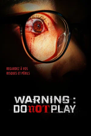 Affiche du film : Warning : Do not play