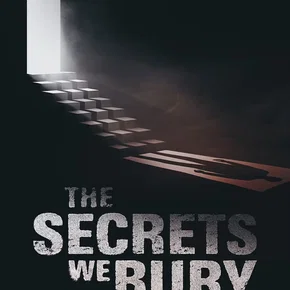 Photo du film : The Secrets We Bury