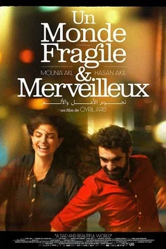 Affiche du film = Un monde fragile et merveilleux