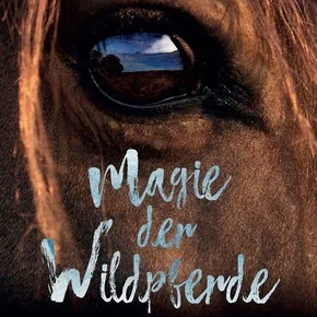 Photo du film : La Magie des chevaux sauvages