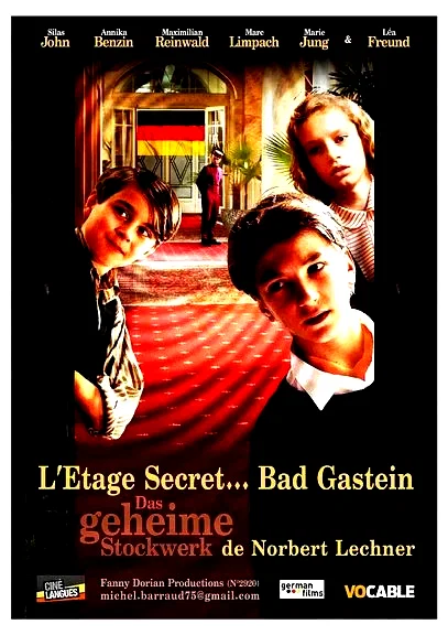 Affiche du film : L'Étage Secret...Bad Gastein