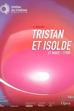 Photo 1 du film : Tristan et Isolde (Metropolitan Opera)