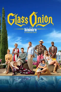 Affiche du film Glass Onion : une histoire à couteaux tirés