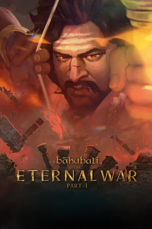 Affiche du film : Bāhubali: The Eternal War — Part 1