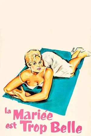 Photo du film : La mariée est trop belle