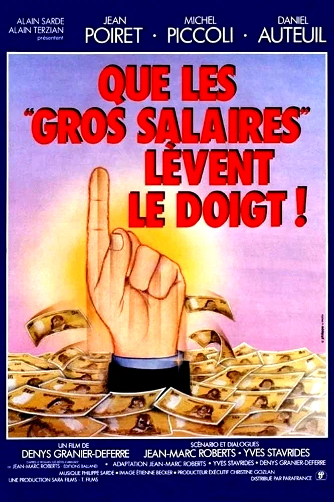 Photo 3 du film : Que les gros salaires lèvent le doigt