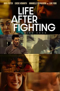 Affiche du film = Life After Fighting