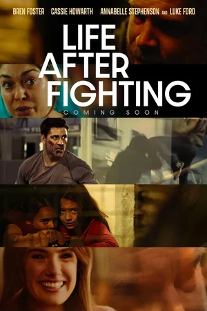Affiche du film : Life After Fighting