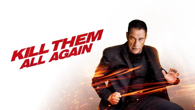 Photo du film : Kill Them All Again