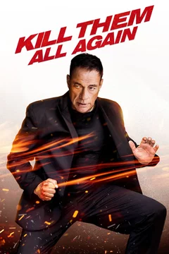 Affiche du film Kill Them All Again