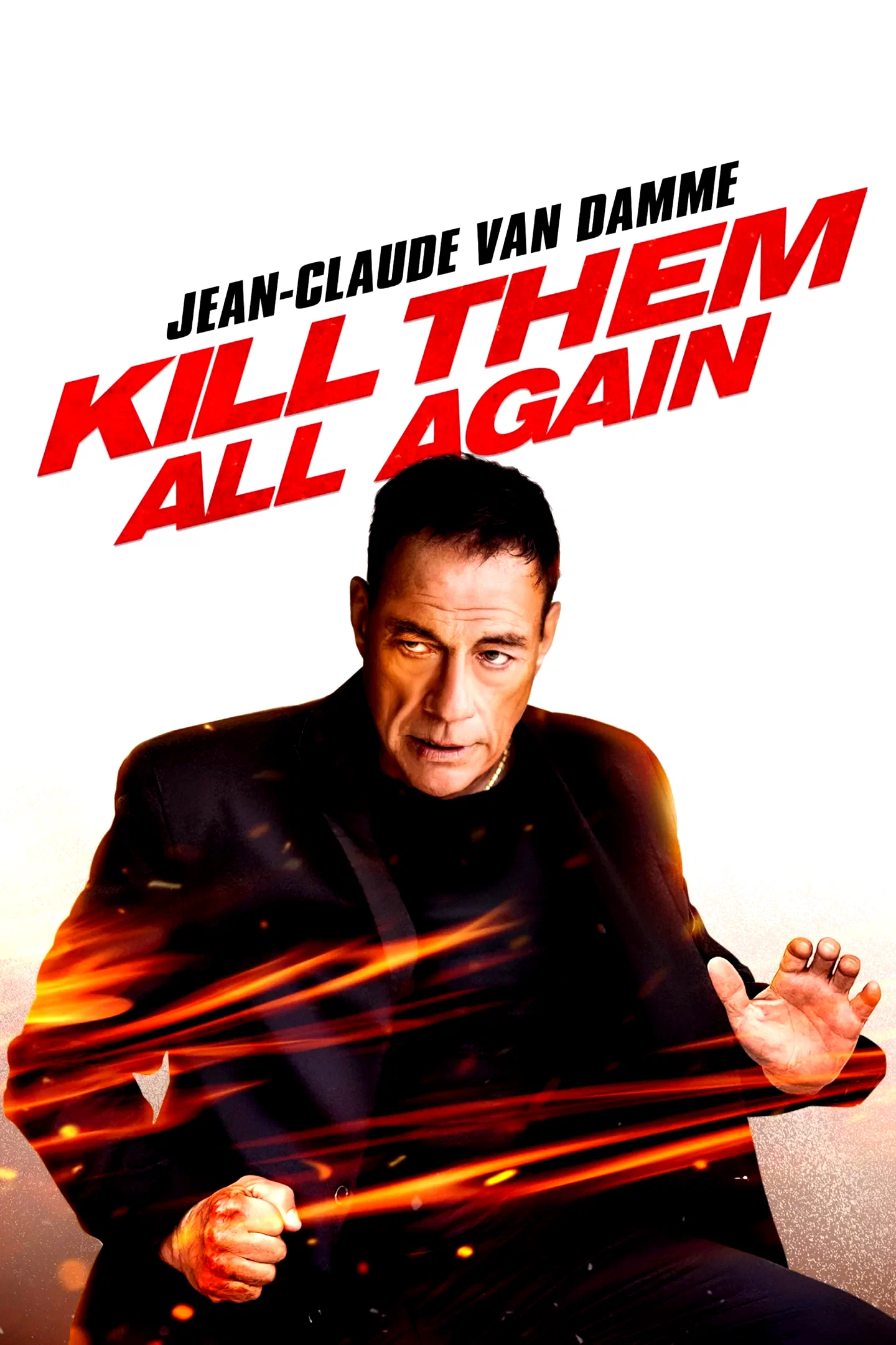 Photo 4 du film : Kill Them All Again