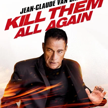 Miniature photo du film : Kill Them All Again