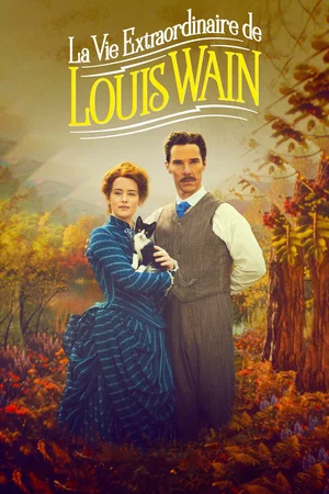 Affiche du film : La Vie extraordinaire de Louis Wain