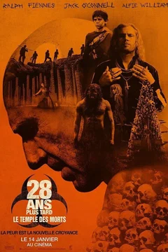 Affiche du film 28 Ans Plus Tard : Le Temple Des Morts