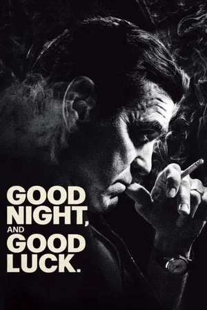 Affiche du film : Good Night, and Good Luck