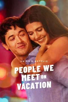 Affiche du film People We Meet on Vacation