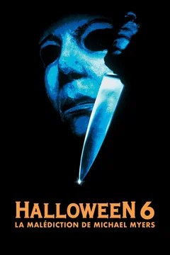 Affiche du film Halloween 6 : La Malédiction de Michael Myers