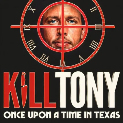 Miniature photo du film : Kill Tony: Once Upon a Time in Texas