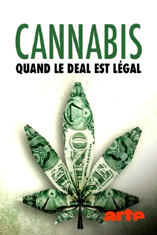Affiche du film : Cannabis : quand le deal est légal