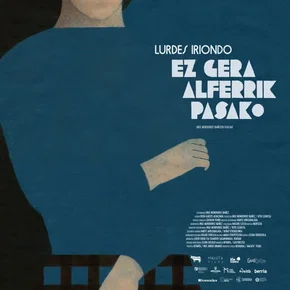 Photo du film : Lurdes Iriondo, ez gera alferrik pasako