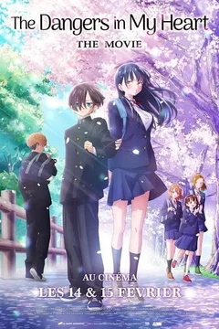 Affiche du film The Dangers in my Heart : The Movie