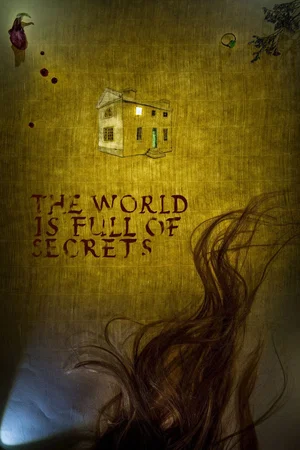 Affiche du film : The World Is Full of Secrets