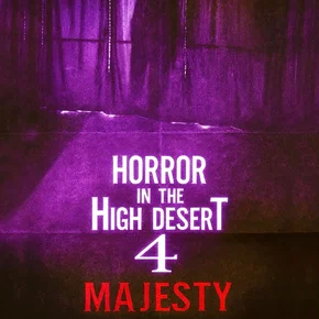 Photo du film : Horror in the High Desert 4: Majesty
