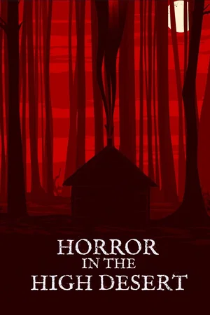 Affiche du film : Horror in the High Desert