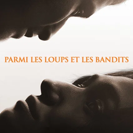 Miniature photo du film : Parmi les loups et les bandits