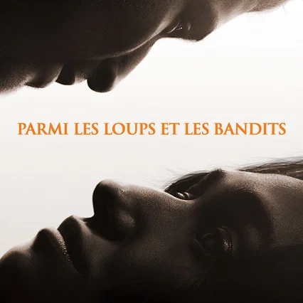 Miniature photo du film : Parmi les loups et les bandits