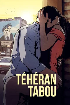 Affiche du film Tehran Taboo
