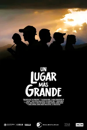 Affiche du film : Un lugar mas grande