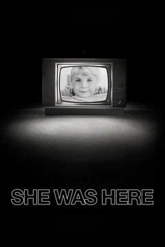 Affiche du film She Was Here