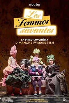 Affiche du film Les Femmes Savantes (Comédie-Française)