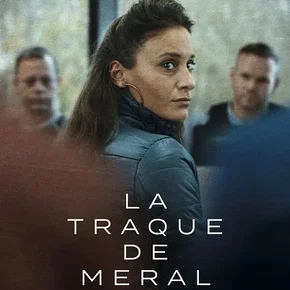 Photo du film : La Traque de Meral