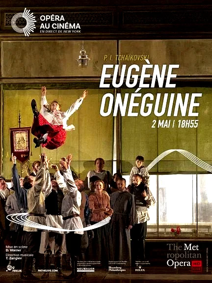 Affiche du film : Eugène Onéguine (Metropolitan Opera)