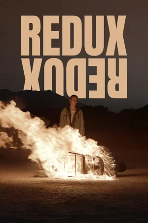 Affiche du film : Redux Redux
